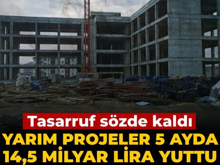 tasarruf-sozde-kaldi-yarim-projeler-5-ayda-145-milyar-lira-yuttu-XNSnMnJ2